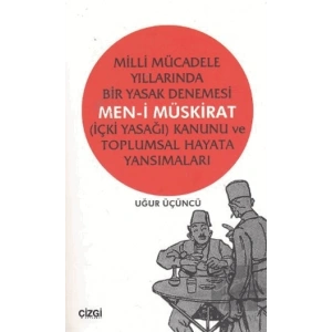 Milli Mücadele Yıllarında Bir Yasak Denemesi