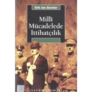 Milli Mücadelede İttihatçılık