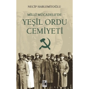 Milli Mücadele’de Yeşil Ordu Cemiyeti
