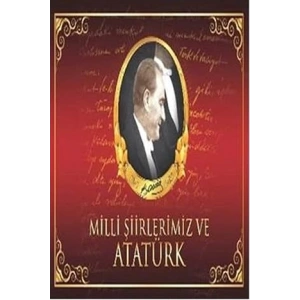 Milli Şiirlerimiz ve Atatürk