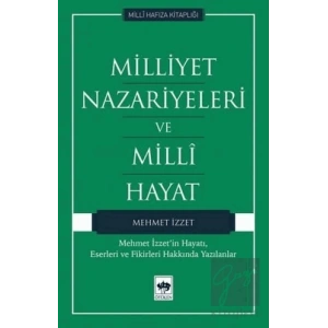Milliyet Nazariyeleri ve Milli Hayat