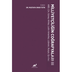 Milliyetçiliğin Coğrafyaları - III