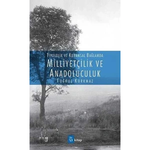 Milliyetçilik ve Anadoluculuk