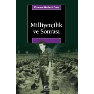 Milliyetçilik ve Sonrası