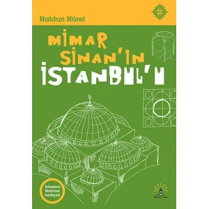 Mimar Sinan’ın İstanbul’u
