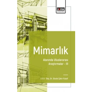 Mimarlık Alanında Uluslararası Araştırmalar III
