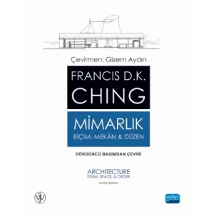 MİMARLIK: Biçim, Mekân & Düzen - ARCHITECTURE: Form, Space, & Order