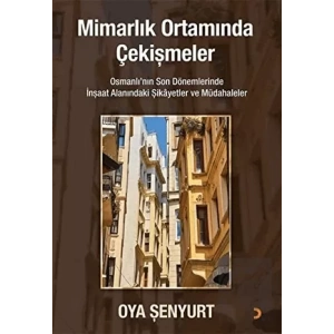 Mimarlık Ortamında Çekişmeler