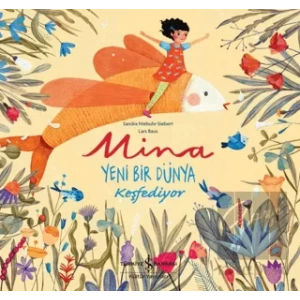 Mina Yeni Bir Dünya Keşfediyor