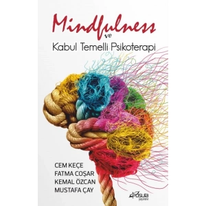 Mindfulness ve Kabul Temelli Psikoterapi