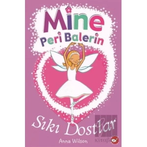 Mine Peri Balerin 3 - Sıkı Dostlar
