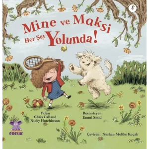 MİNE ve MAKSİ HER ŞEY YOLUNDA / MINNIE & MAX ARE OK!