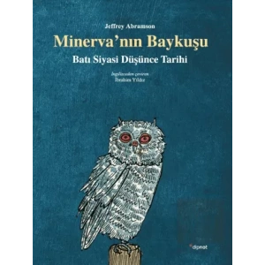 Minervanın Baykuşu: Batı Siyasi Düşünce Tarihi