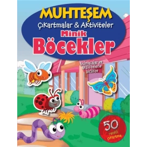Minik Böcekler - Muhteşem Çıkartmalar ve Aktiviteler