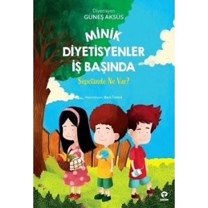 Minik Diyetisyenler İş Başında