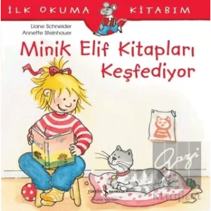 Minik Elif Kitapları Keşfediyor - İlk Okuma Kitabım