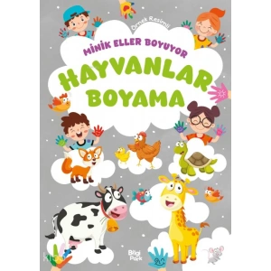 Minik Eller Boyuyor - Hayvanlar Boyama Kitabı (Örnek Resimli)