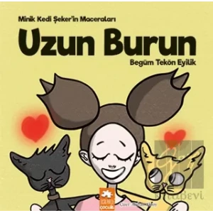 Minik Kedi Şeker’in Maceraları - Uzun Burun