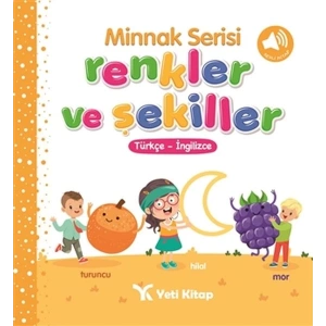 Minnak Serisi Renkler ve Şekiller Kitabı (Ciltli)