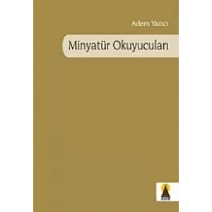 Minyatür Okuyucuları (Şiir)