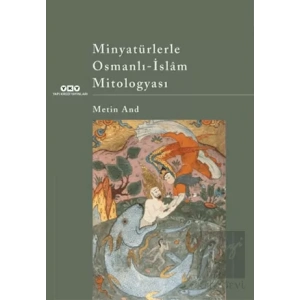 Minyatürlerle Osmanlı - İslam Mitologyası