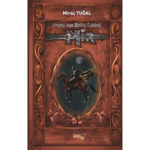 Mir - Urartunun Diriliş Öyküsü