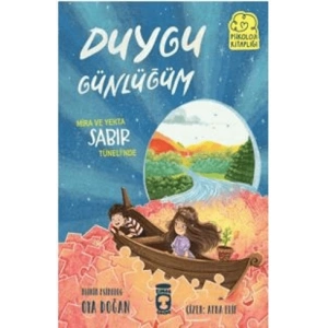 Mira ve Yekta Sabır Tüneli’nde - Duygu Günlüğüm