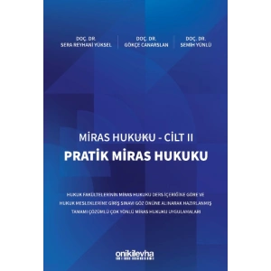 Miras Hukuku Cilt - II Pratik Miras Hukuku