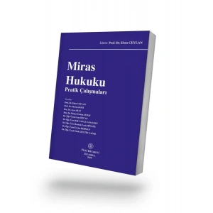 Miras Hukuku Pratik Çalışmaları