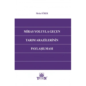 Miras Yoluyla Geçen Tarım Arazilerinin Paylaşılması