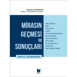 Mirasın Geçmesi ve Sonuçları - Ramazan Karakaya