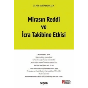Mirasın Reddi ve İcra Takibine Etkisi