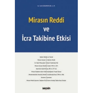 Mirasın Reddi ve İcra Takibine Etkisi