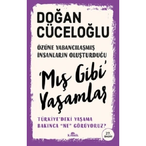 ‘Mış Gibi’ Yaşamlar