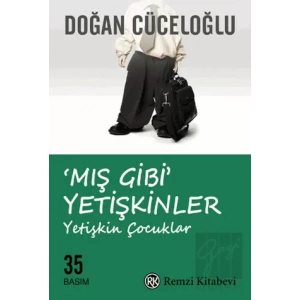 Mış Gibi Yetişkinler