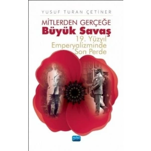 Mitlerden Gerçeğe Büyük Savaş