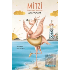 MİTZİ: Dans Eden Flamingo