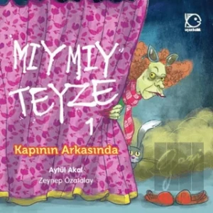 Mıymıy Teyze 1 - Kapının Arkasında