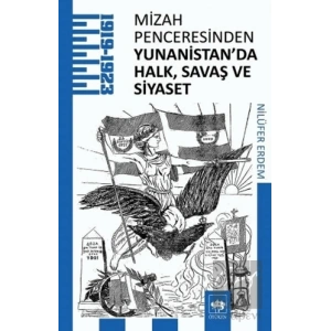 Mizah Penceresinden Yunanistanda Halk, Savaş ve Siyaset