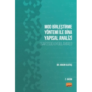 Mod Birleştirme Yöntemi ile Bina Yapısal Analizi (SAP2000 Uygulamalı)