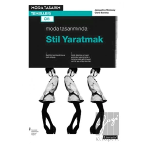 Moda Tasarımında Stil Yaratmak