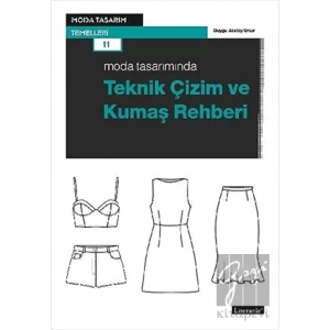 Moda Tasarımında Teknik Çizim ve Kumaş Rehberi