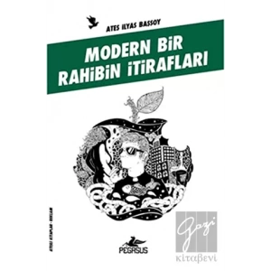 Modern Bir Rahibin İtirafları