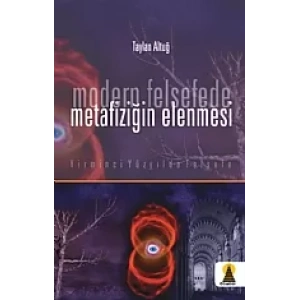 Modern Felsefede Metafiziğin Elenmesi