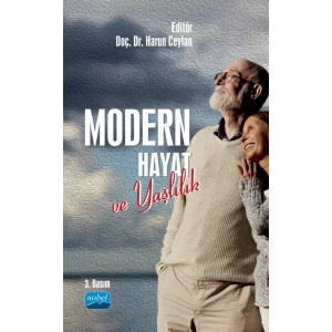 Modern Hayat ve Yaşlılık