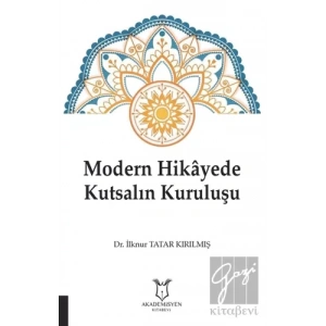 Modern Hikayede Kutsalın Kuruluşu