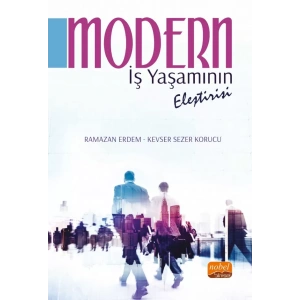 Modern İş Yaşamının Eleştirisi
