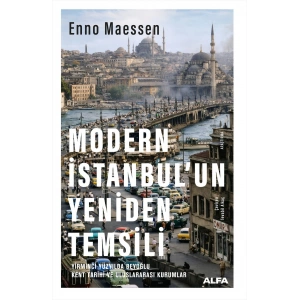 Modern İstanbul’un Yeniden Temsili