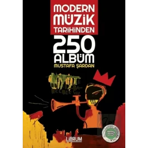 Modern Müzik Tarihinden 250 Albüm