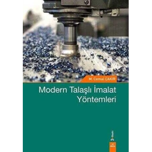 Modern Talaşlı İmalat Yöntemleri